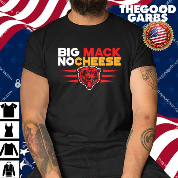 Chicago Bears Big Mac No Cheese Shirt