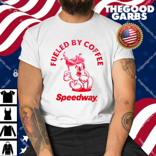 Fueled By Coffee Speedway Shirt