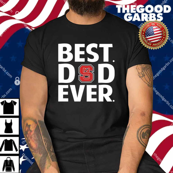 NC State Wolfpack Best Dad Ever Shirt