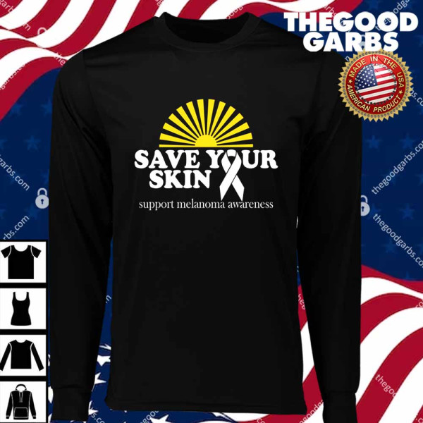 Save Your Skin Melanoma Awareness T-Shirts