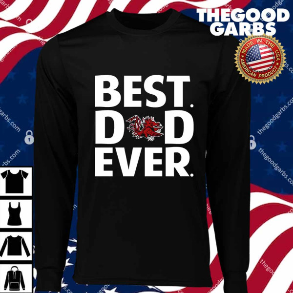 South Carolina Gamecocks Best Dad Ever T-Shirts