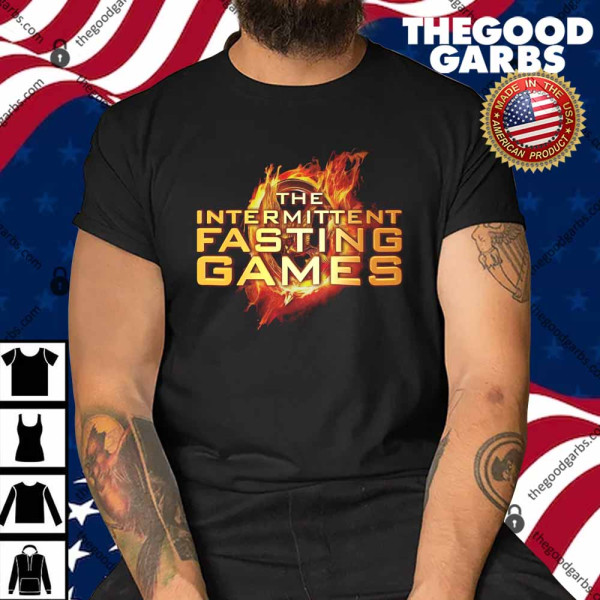 The Intermittent Fasting Games Shirt