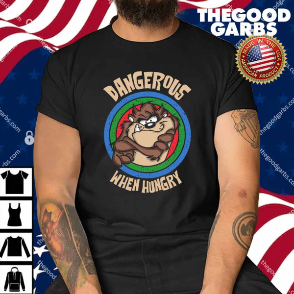 Dangerous When Hungry Shirt