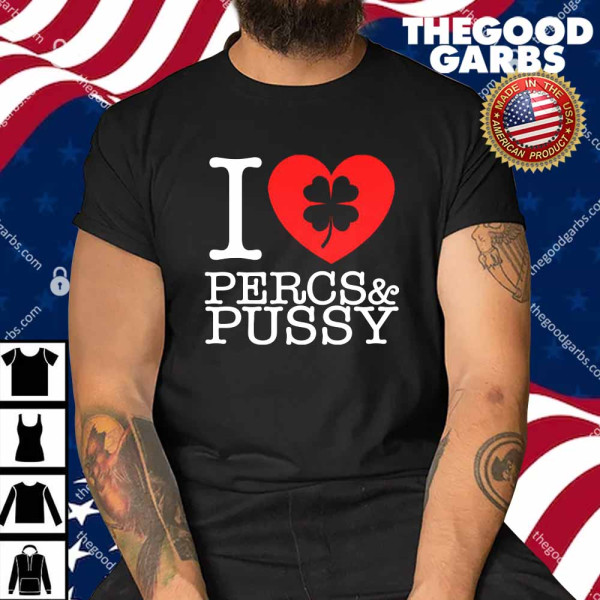 Kodak Black I Love Percs And Pussy Shirt