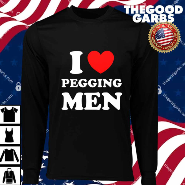 I Love Pegging Men T-Shirts